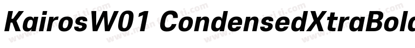 KairosW01 CondensedXtraBold字体转换